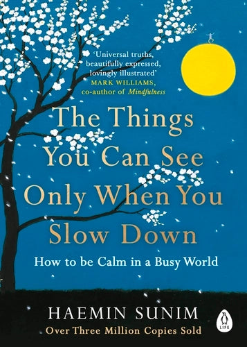 The Things You Can See Only When You Slow Down: How to be Calm in a Busy World-Books-The Poetry Pharmacy