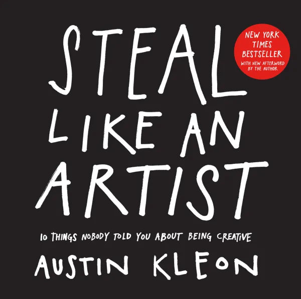 Steal Like an Artist: 10 Things Nobody Told You About Being Creative-Books-The Poetry Pharmacy