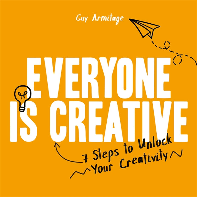 Everyone is Creative: 7 Steps to Unlock Your Creativity-Books-The Poetry Pharmacy