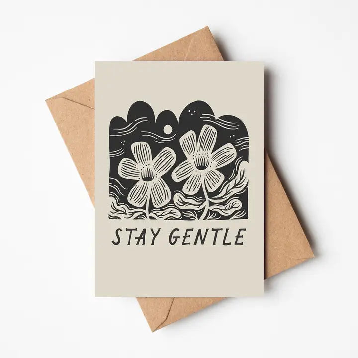 Stay Gentle card-Stationery-The Poetry Pharmacy