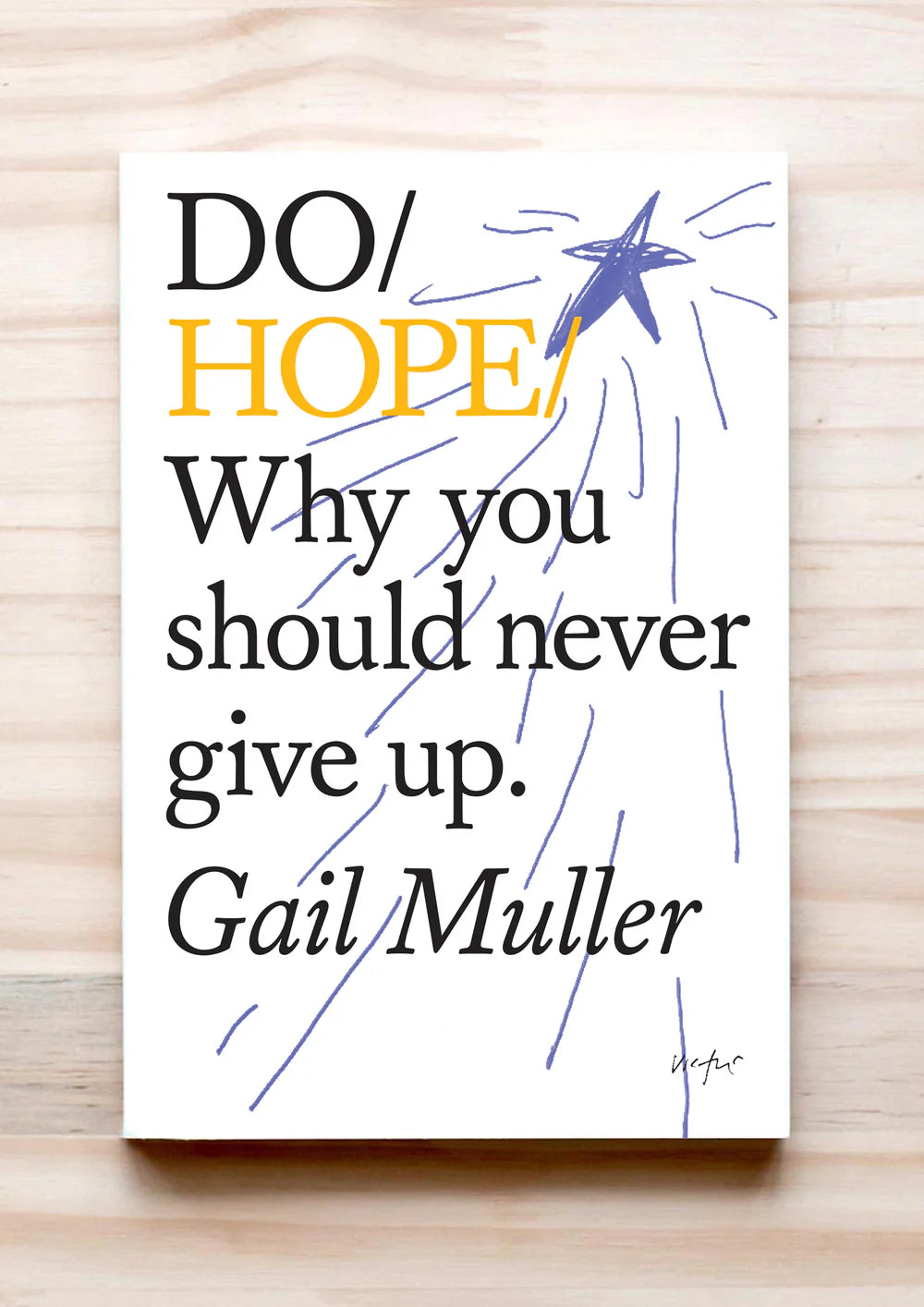 Do Hope: Why You Should Never Give Up-Books-The Poetry Pharmacy