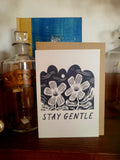 Stay Gentle card-Stationery-The Poetry Pharmacy