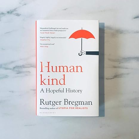 Humankind: A Hopeful History