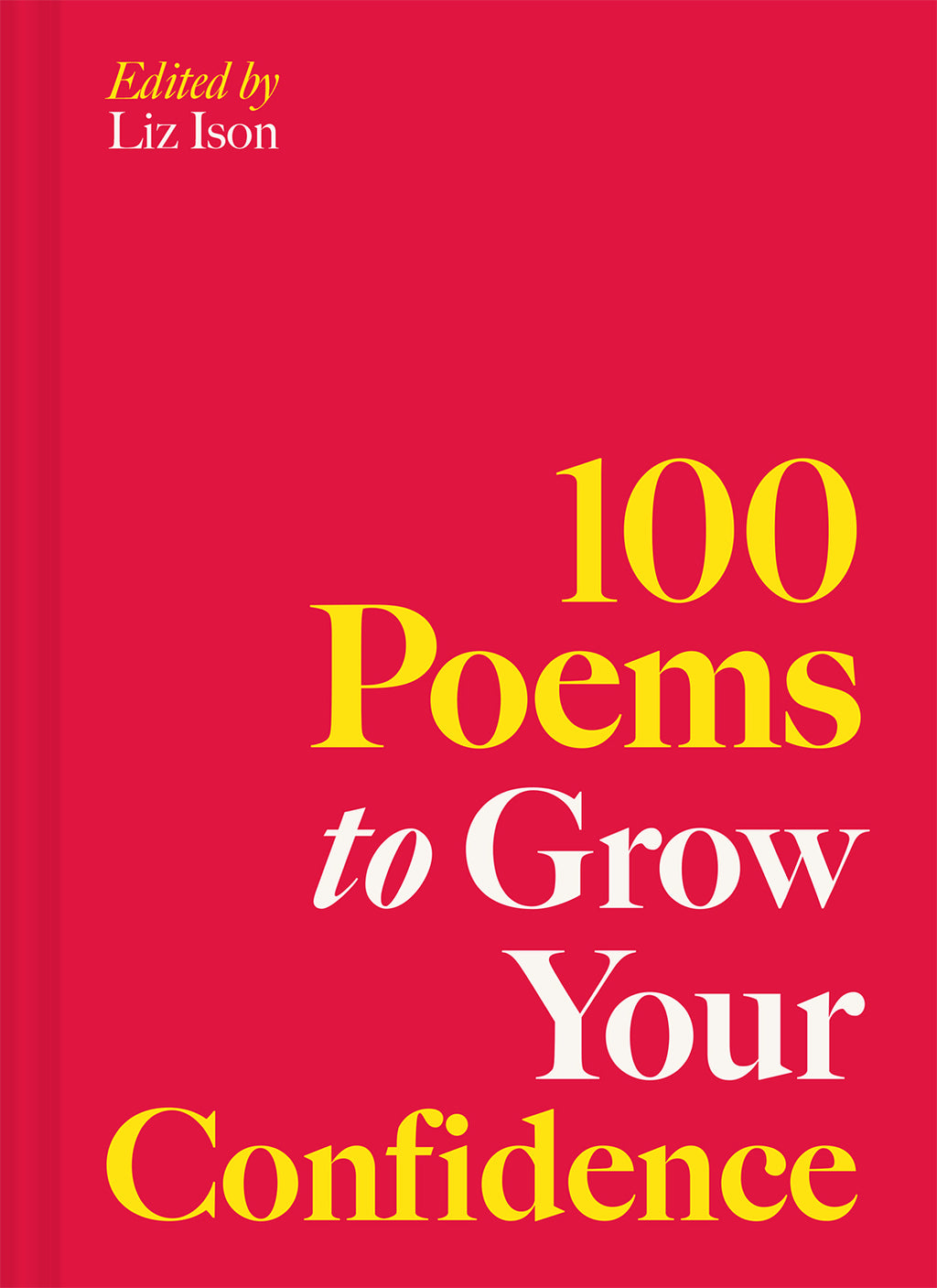 Confidence Rhyme 100 Poems to Grow Your Confidence β The Poetry Pharmacy