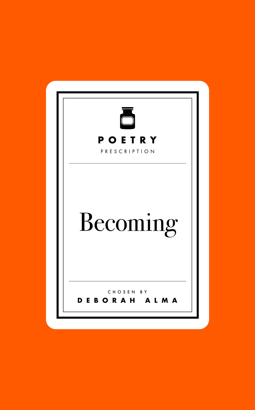 Poetry Prescription: Becoming-Books-The Poetry Pharmacy