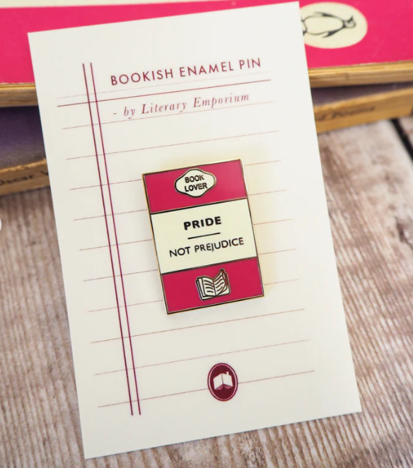 "Pride Not Prejudice" Book Lover Enamel Pin Badge