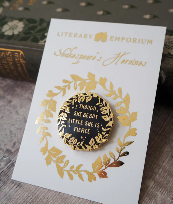 Hermia 'Little but Fierce' Enamel Pin - Shakespeare's Heroines Collection