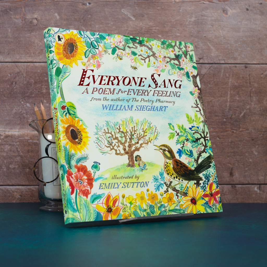 Everyone Sang: A Poem for Every Feeling