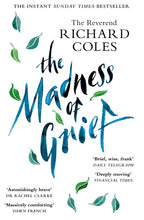 The Madness of Grief: A Memoir of Love and Loss-Books-The Poetry Pharmacy