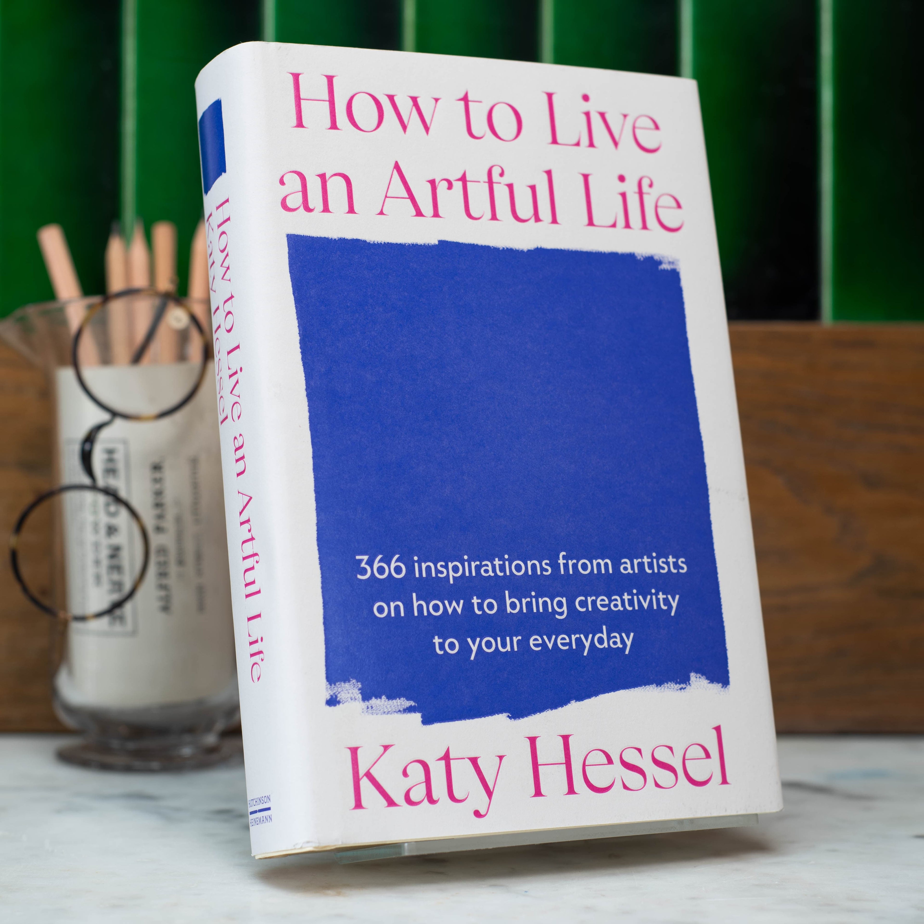 How To Live An Artful Life