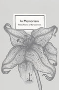 In Memoriam: Thirty Poems of Bereavement-Books-The Poetry Pharmacy