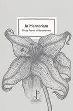 In Memoriam: Thirty Poems of Bereavement-Books-The Poetry Pharmacy