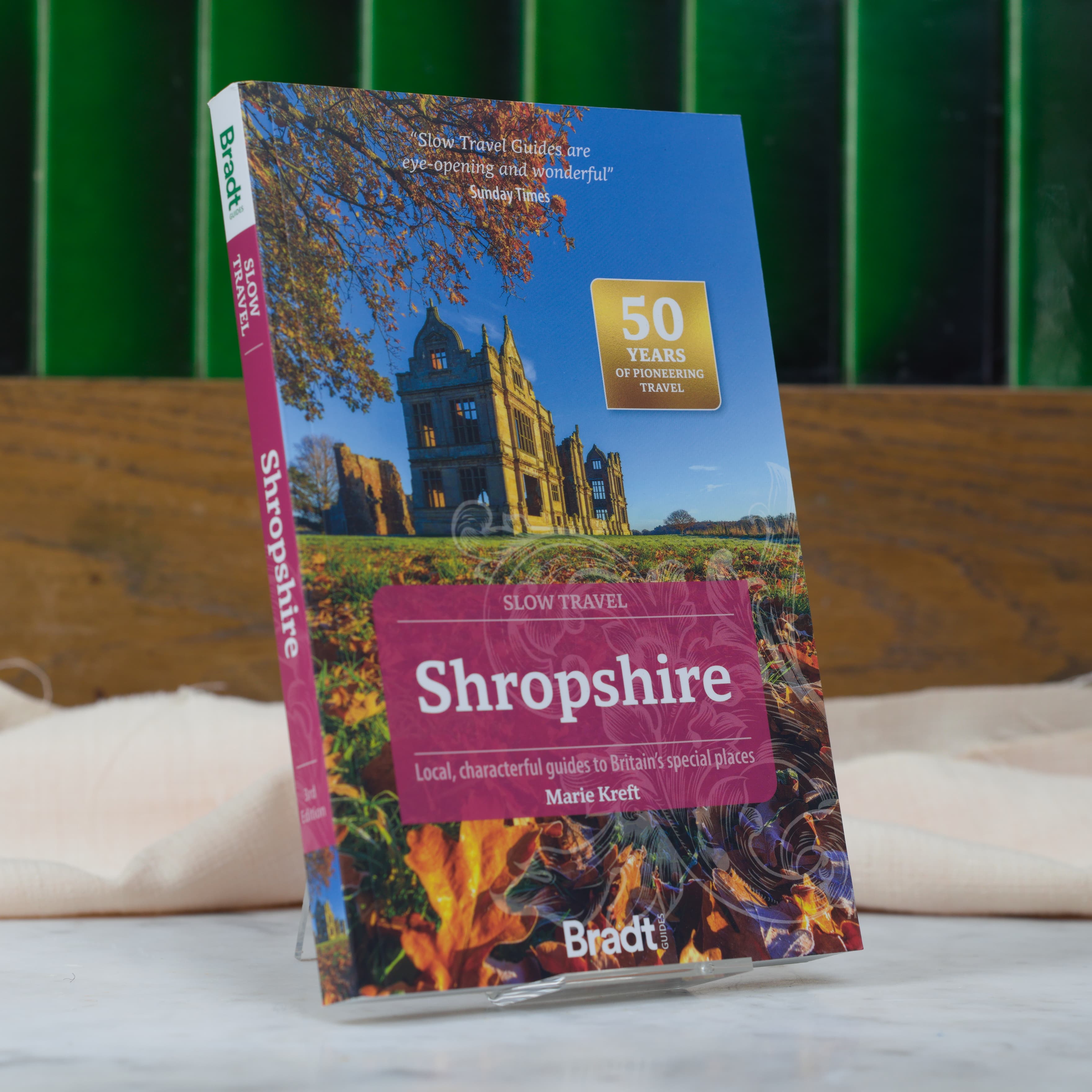 Bradt Shropshire (Slow Travel) Guidebook